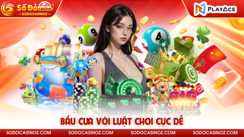 Bầu cua với luật chơi cực dễ