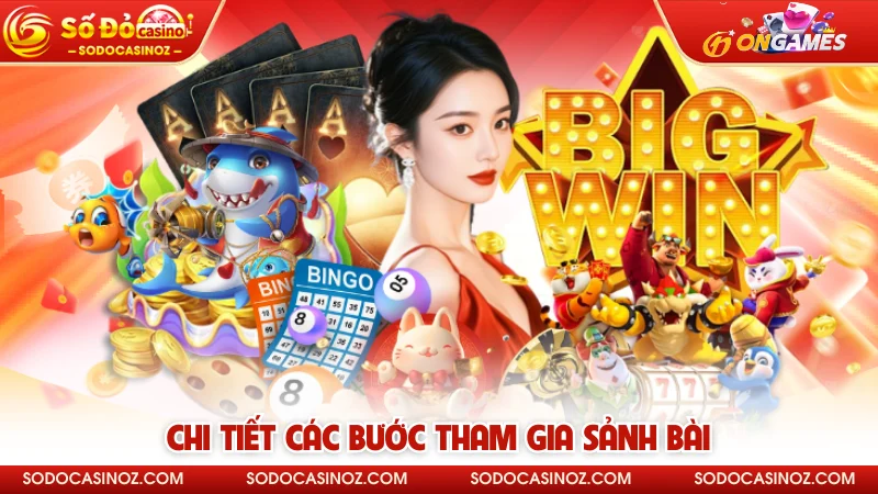 Chi tiết các bước tham gia sảnh bài