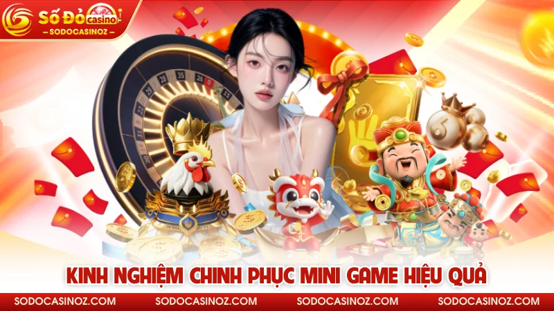 Kinh nghiệm chinh phục mini game hiệu quả