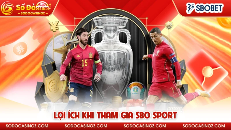 Lợi ích khi tham gia SBO Sport