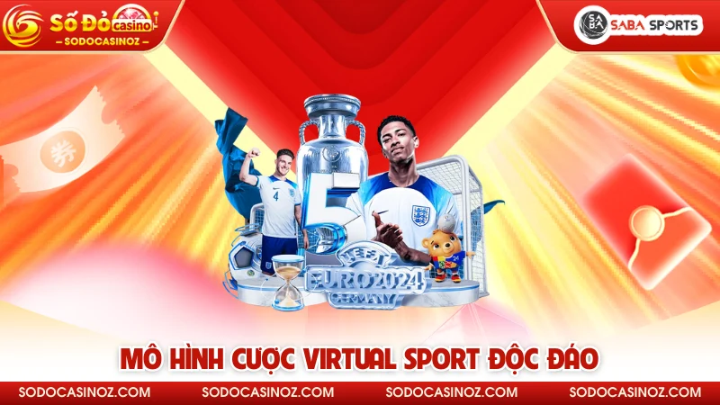 Mô hình cược Virtual Sport độc đáo 