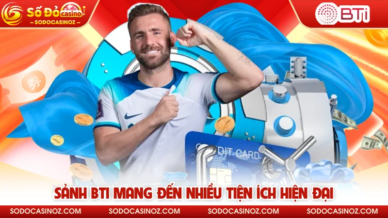 Sảnh BTI mang đến nhiều tiện ích hiện đại