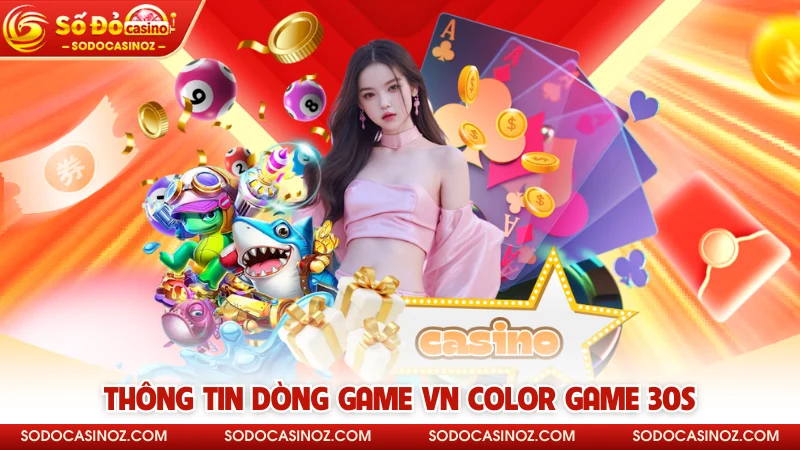 Thông tin dòng game VN Color Game 30s