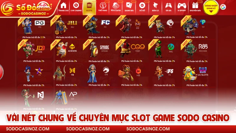 Vài nét chung về chuyên mục slot game SODO CASINO